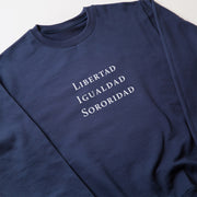 Libertad, Igualdad, Sororidad Sweat - Funky Punkies